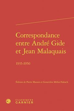 『Correspondance entre André Gide et Jean Malaquais, 1935-1950 앙드레 지드와 장 말라케(말라키)의 서신 교환』