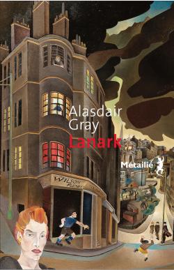 『라나크. 네 권의 책으로 된 한 인생 (Lanark. Une vie en quatre livres)』(알래스데어 그레이 지음, 2024년. 848p)